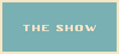 The Show